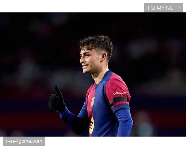 佩德里成为弗里克战术核心 巴萨新阵型焕发活力